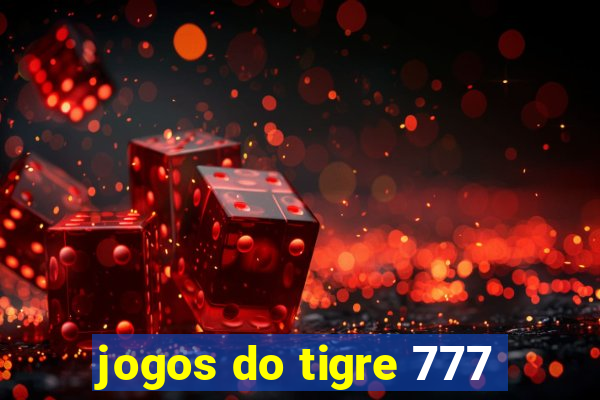 jogos do tigre 777